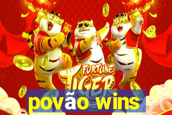 povão wins